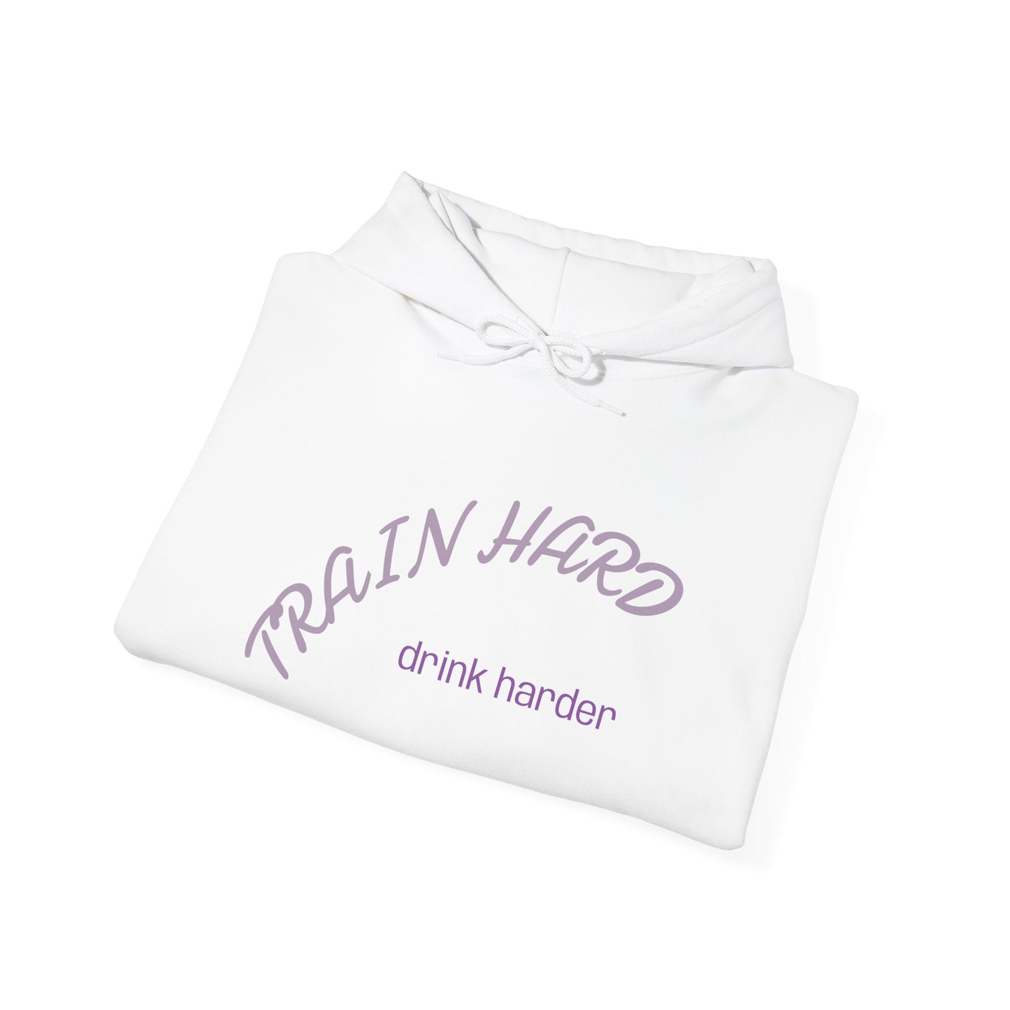 Train Hard Hoodie — "drink harder" Casual Athletic Pullover