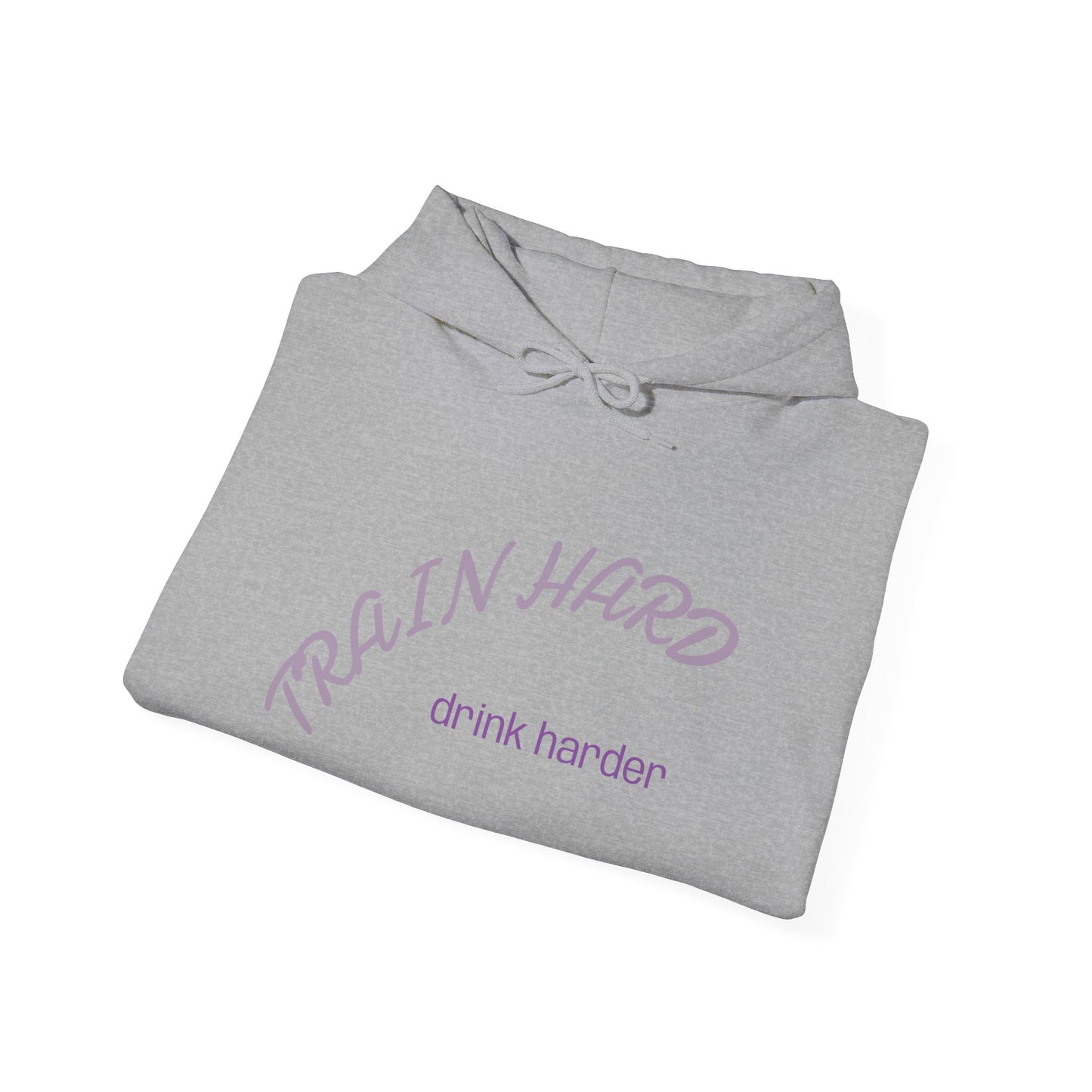Train Hard Hoodie — "drink harder" Casual Athletic Pullover